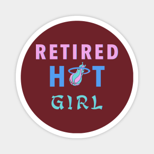 Retired Hot Girl Magnet